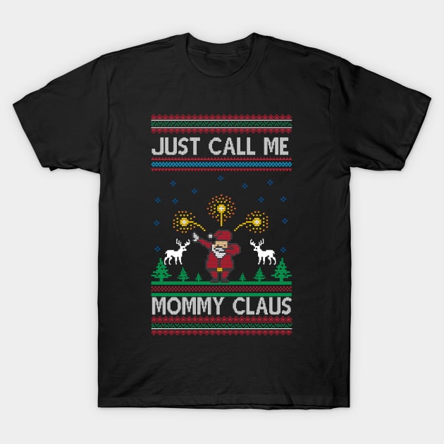 Mommy Claus T-Shirt by Diannas